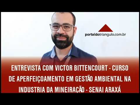 Entrevista Curso de Aperfeiçoamento em Gestão Ambiental na Industria da Mineração - Senai Araxá