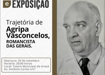Araxá recebe exposição comemorativa dos 125 anos do romancista Agripa Vasconcelos
