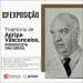 Araxá recebe exposição comemorativa dos 125 anos do romancista Agripa Vasconcelos