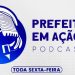 Prefeitura em Ação – 15/07/2022