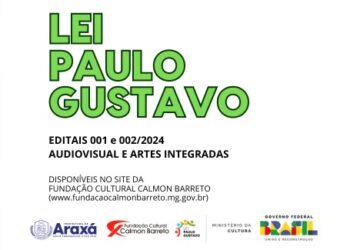 Editais da Lei Paulo Gustavo em Araxá seguem abertos até na próxima segunda-feira (6)