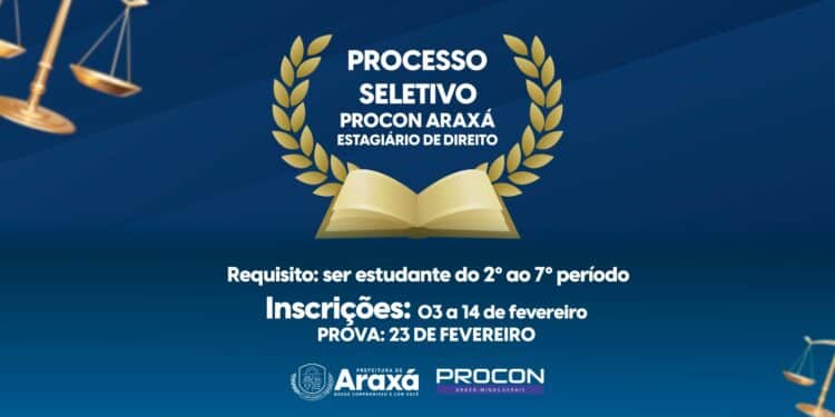Procon Araxá abre processo seletivo para contratação de estagiários de direito