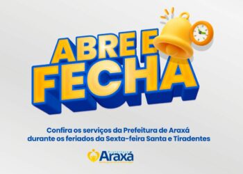 Abre e fecha: confira os serviços da Prefeitura de Araxá durante os feriados da Sexta-feira Santa e Tiradentes