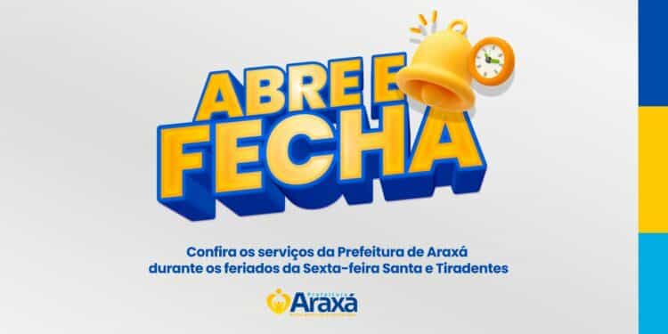 Abre e fecha: confira os serviços da Prefeitura de Araxá durante os feriados da Sexta-feira Santa e Tiradentes