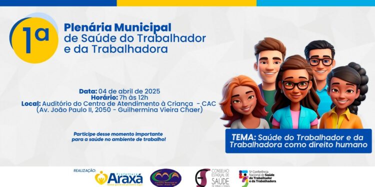 Araxá realiza a 1ª Plenária Municipal de Saúde do Trabalhador e da Trabalhadora na próxima sexta (4)