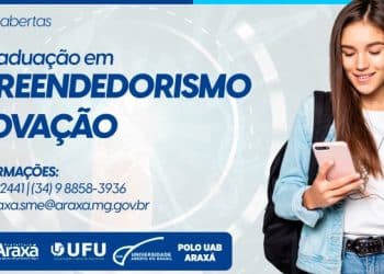 Inscrições para Pós-Graduação gratuita em Empreendedorismo e Inovação da UAB Araxá terminam nesta sexta-feira (29)