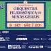 Orquestra Filarmônica de Minas Gerais se apresenta em Araxá no próximo sábado (6)