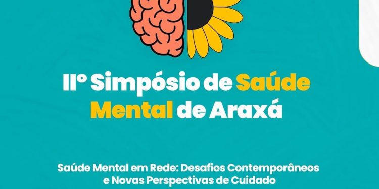 Araxá promove II Simpósio de Saúde Mental e fortalece rede de cuidado humanizado