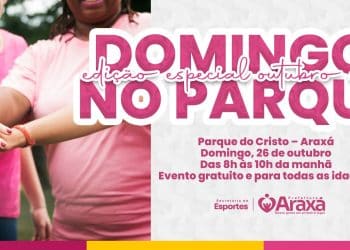 Edição especial do “Domingo no Parque” celebra o Outubro Rosa com manhã de lazer e conscientização em Araxá, neste domingo