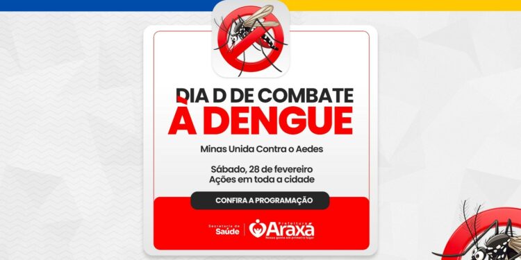Araxá realiza Dia D de Combate à Dengue com ações em toda a cidade no próximo sábado (28)