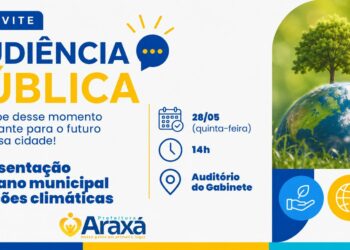 Audiência pública apresenta Plano Municipal de Ações Climáticas de Araxá