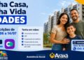 Inscrições para o Minha Casa, Minha Vida Cidades começam na segunda-feira (15) em Araxá