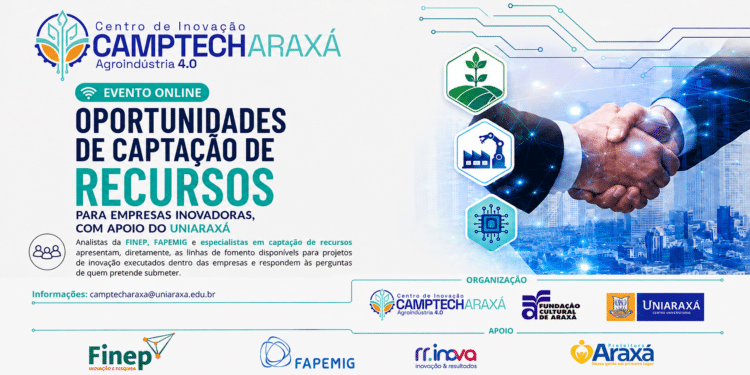 Camptech Araxá promove evento online e gratuito sobre captação de recursos para empresas inovadoras