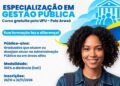 Polo UAB Araxá abre 15 vagas de Especialização em Gestão Pública pela UFU