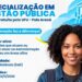Polo UAB Araxá abre 15 vagas de Especialização em Gestão Pública pela UFU